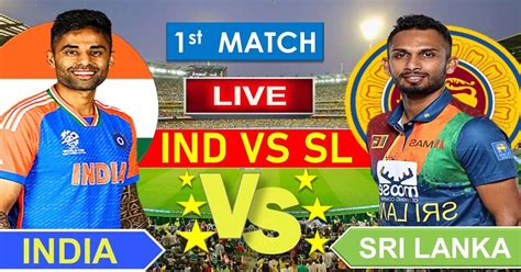 sl vs ind|India vs Sri Lanka Live Score .